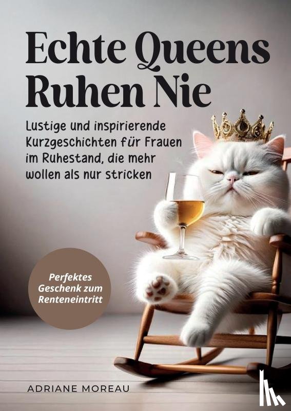 Thiel, Susanne - Echte Queens ruhen nie