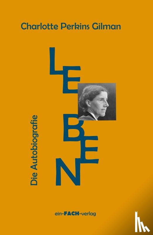 Perkins Gilman, Charlotte - Leben