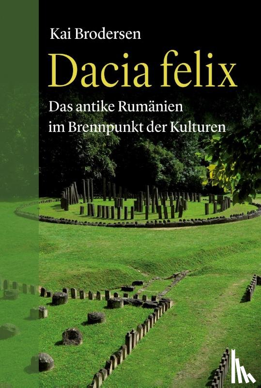 Brodersen, Kai - Dacia felix