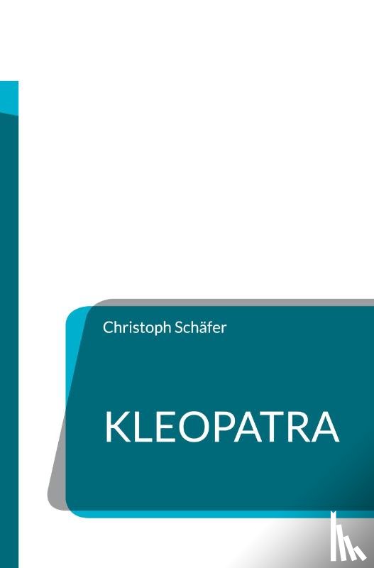 Schäfer, Christoph - Kleopatra