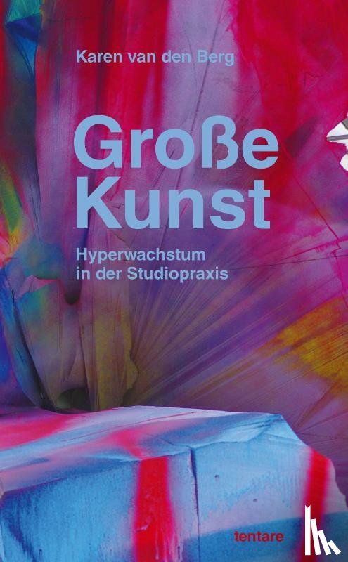 Berg, Karen Van Den - Große Kunst