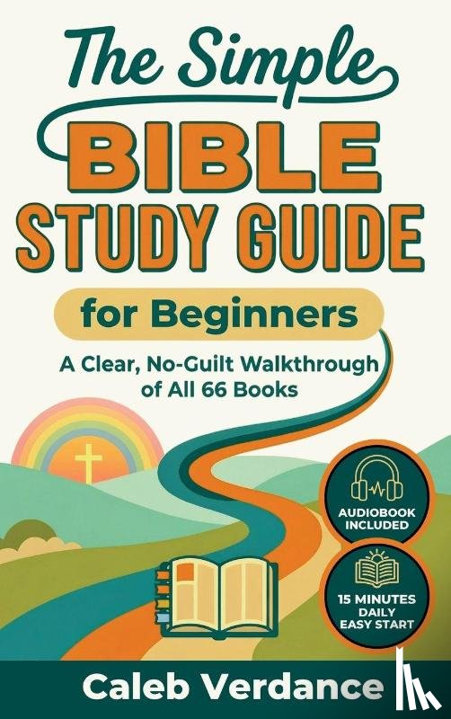 Verdance, Caleb - The Simple Bible Study Guide for Beginners