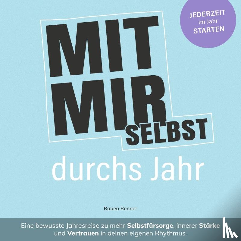 Renner, Rabea - MIT MIR SELBST durchs Jahr
