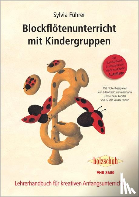 Führer, Sylvia, Zimmermann, Manfredo - Blockflötenunterricht mit Kindergruppen