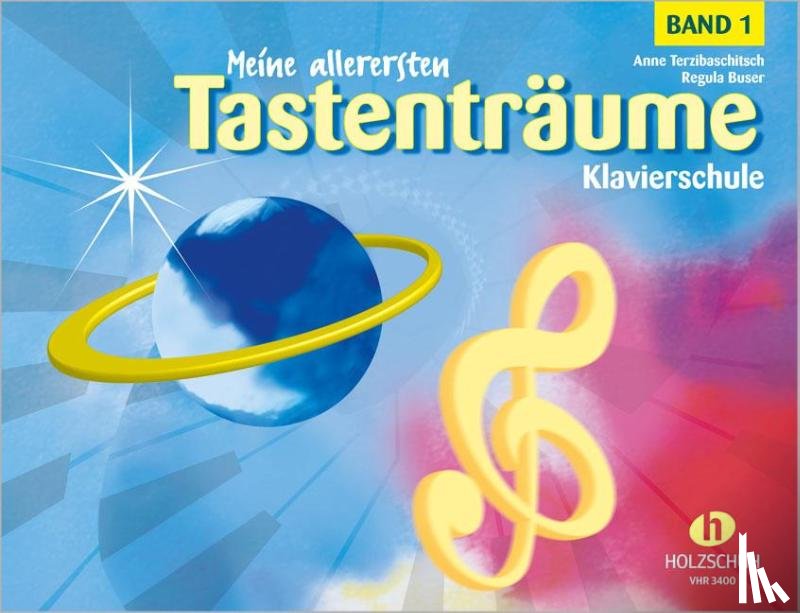 Terzibaschitsch, Anne - Meine allerersten Tastenträume 1