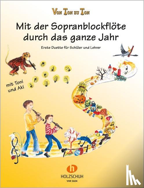 Zahner, Eva-Maria - Mit der Sopranblockflöte durch das ganze Jahr