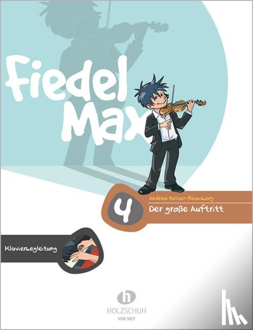 Holzer-Rhomberg, Andrea - Fiedel-Max - Der große Auftritt 4