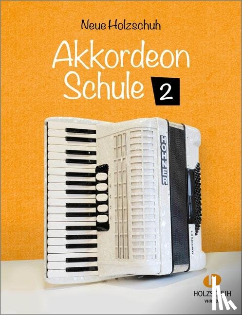 Holzschuh, Alfons - Neue Akkordeonschule 2