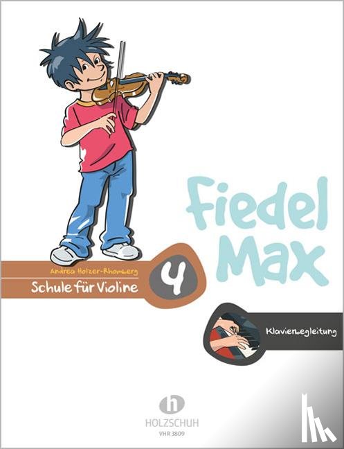 Holzer-Rohmberg, Andrea - Fiedel-Max für Violine - Schule, Band 4. Klavierbegleitung
