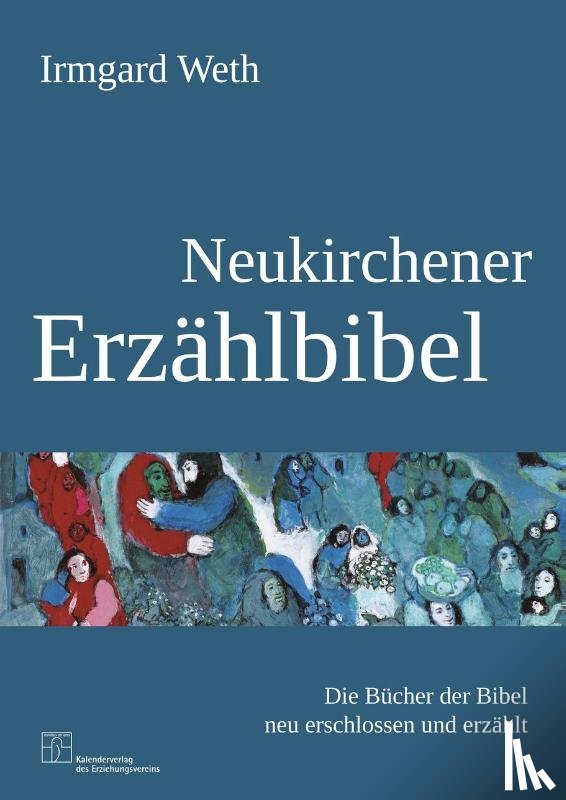 Weth, Irmgard - Neukirchener Erzählbibel