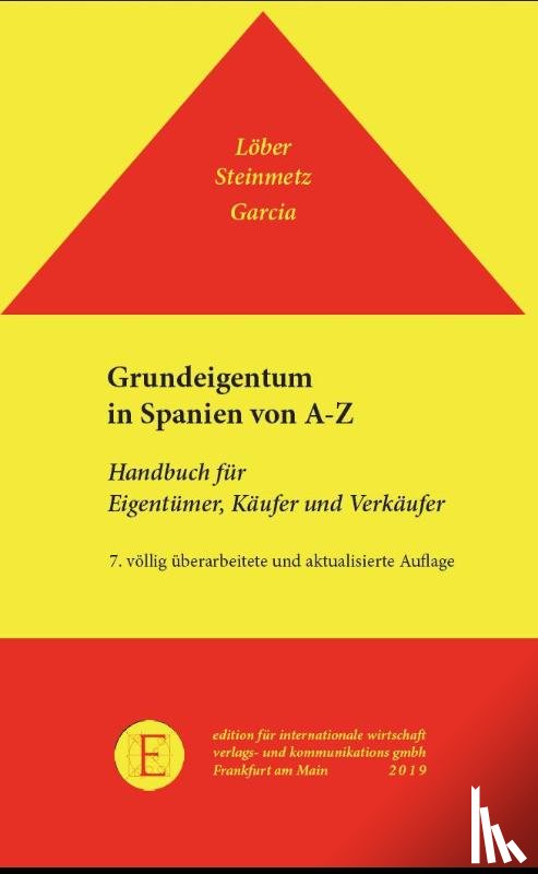 Löber, Burckhardt, Steinmetz, Alexander, García Alcázar, Rocío - Grundeigentum in Spanien