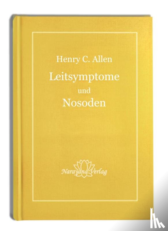 Allen, Henry C. - Leitsymptome und Nosoden