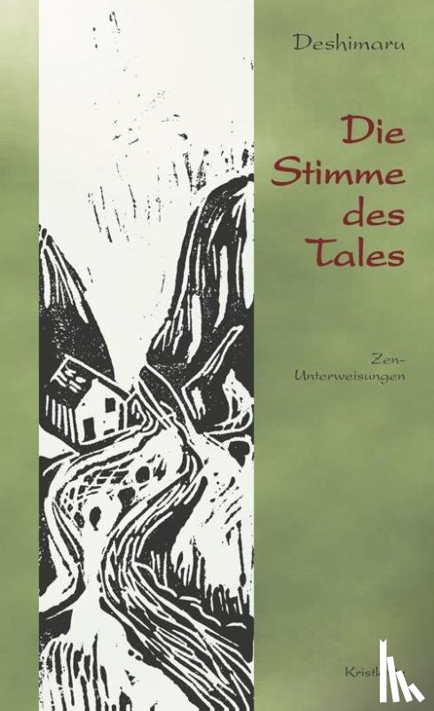 Deshimaru-Roshi, Taisen - Die Stimme des Tales