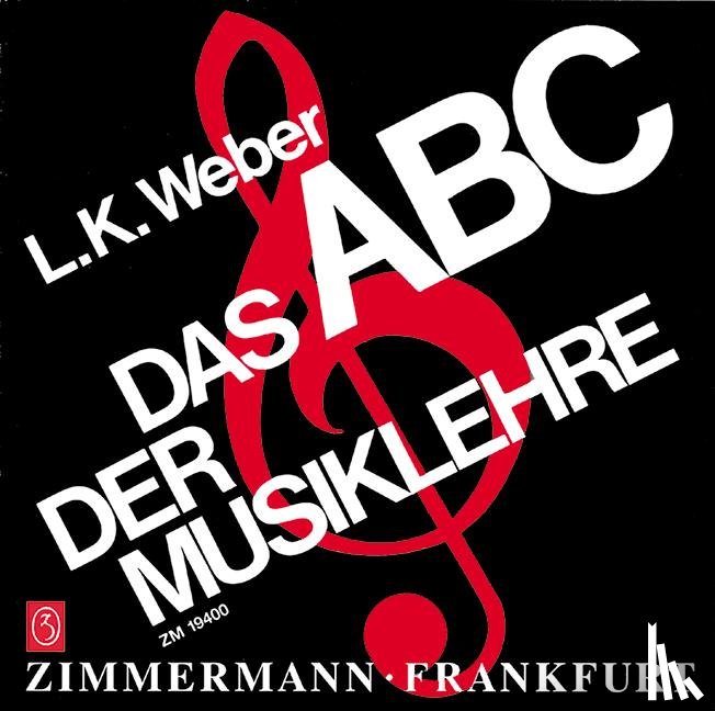 Weber, Ludwig Karl - Das ABC der Musiklehre