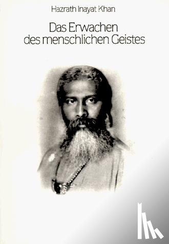 Khan, Hazrat Inayat - Das Erwachen des menschlichen Geistes