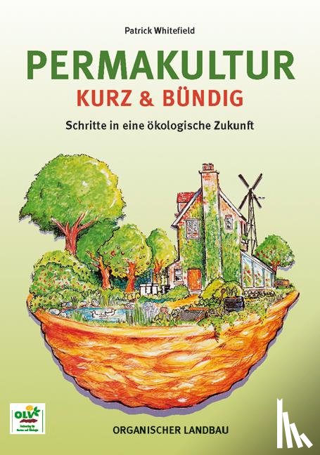 Whitefield, Patrick - Permakultur kurz und bündig