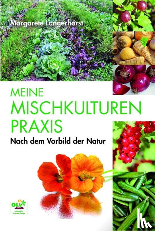 Langerhorst, Margarete - Meine Mischkulturenpraxis