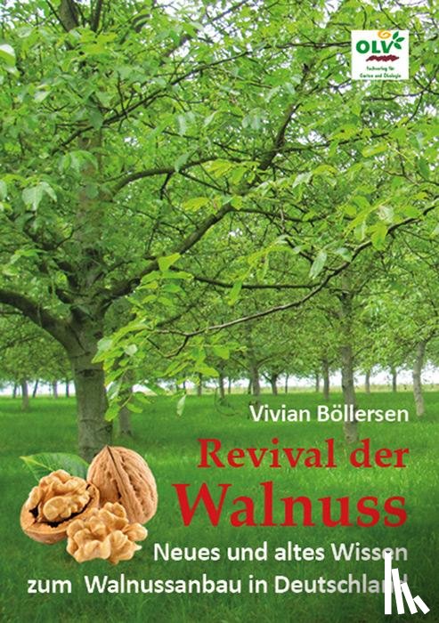 Böllersen, Vivian - Revival der Walnuss
