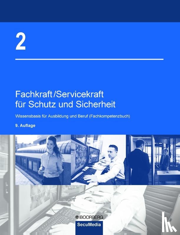 Bell, Brigitte, Jilg, Manfred, Kaiser, Dieter, Limburg, Bernd - Fachkraft/Servicekraft für Schutz und Sicherheit