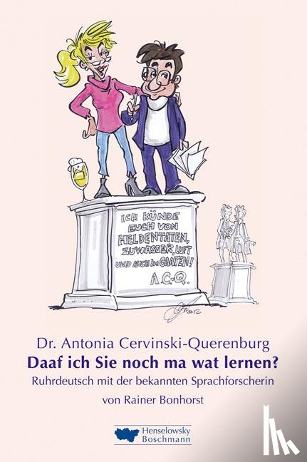 Bonhorst, Rainer - Dr. Antonia Cervinski-Querenburg. Daaf ich Sie noch ma wat lernen?