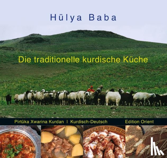 Baba, Hülya - Die traditionelle kurdische Küche