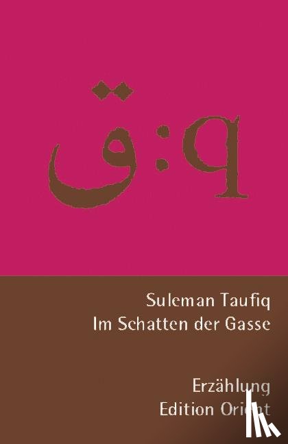 Taufiq, Suleman - Im Schatten der Gasse