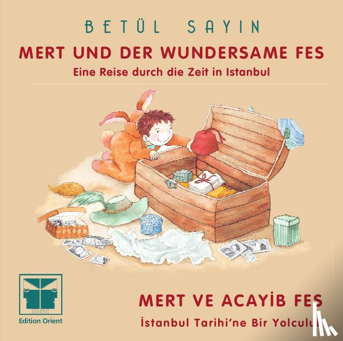 Sayin, Betül - Mert und der wundersame Fes
