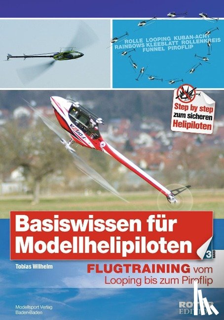 Wilhelm, Tobias - Basiswissen für Modellhelipiloten 03