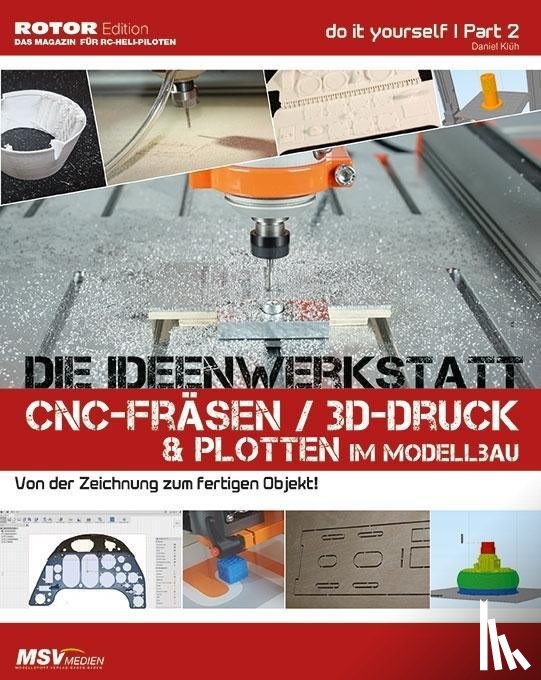 Klüh, Daniel - Die Ideenwerkstatt Scale-Modellbau