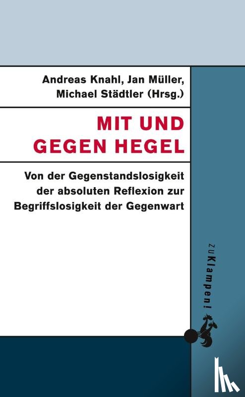 Bulthaup, Peter, Mensching, Günther, Bensch, Hans-Georg - Mit und gegen Hegel