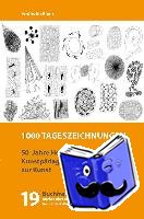 Klein, Fridhelm - 1000 Tageszeichnungen