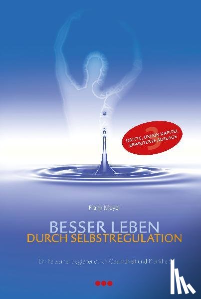 Frank, Meyer - Besser leben durch Selbstregulation