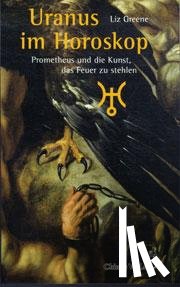 Greene, Liz - Uranus im Horoskop