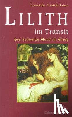 Livaldi-Laun, Lianella - Lilith im Transit