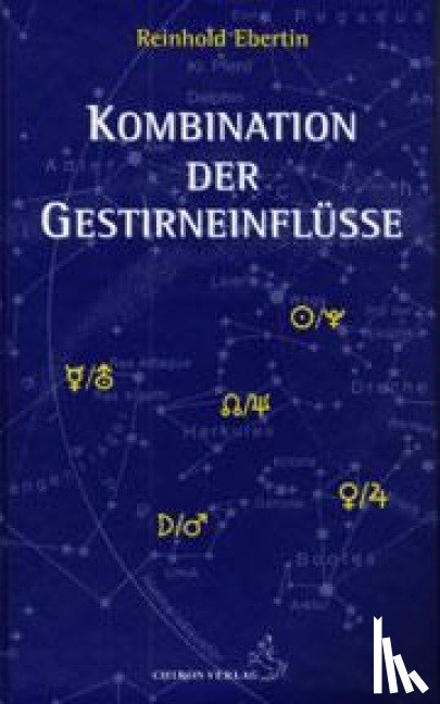 Ebertin, Reinhold - Kombination der Gestirneinflüsse
