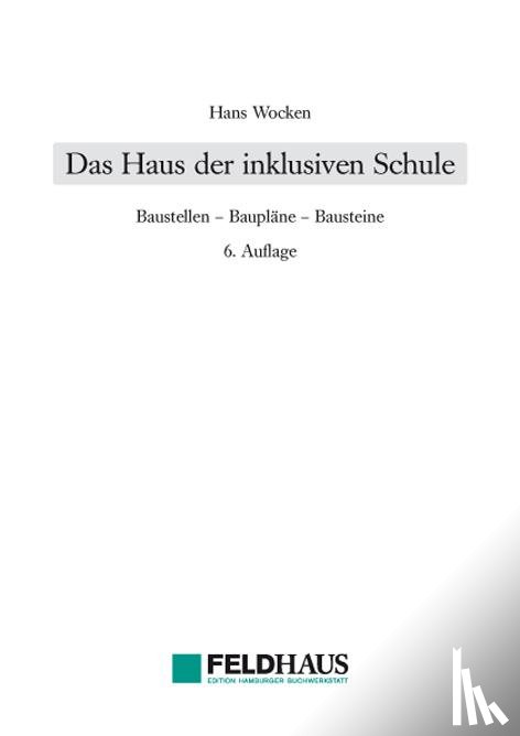 Wocken, Hans - Das Haus der inklusiven Schule