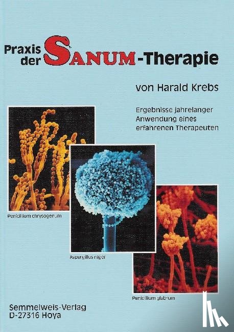 Krebs, Harald - Praxis der SANUM-Therapie