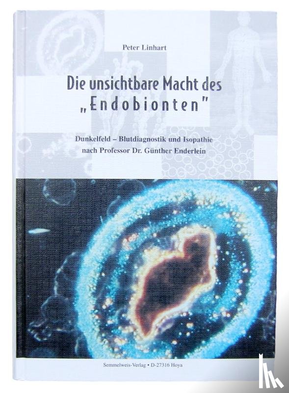Linhart, Peter - Die unsichtbare Macht des "Endobionten"