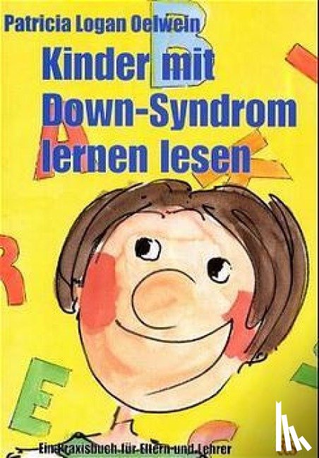 Oelwein, Patricia Logan - Kinder mit Down-Syndrom lernen lesen