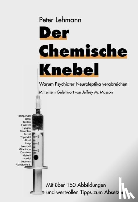Lehmann, Peter - Der chemische Knebel