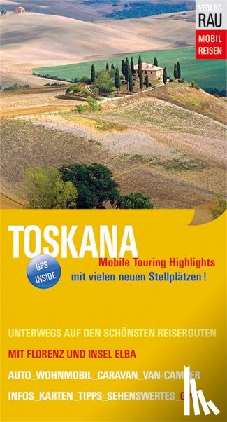 Rau, Werner - Toskana mit Florenz und Insel Elba