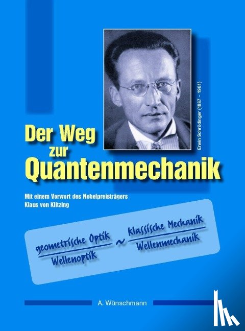 Wünschmann, Andreas - Der Weg zur Quantenmechanik
