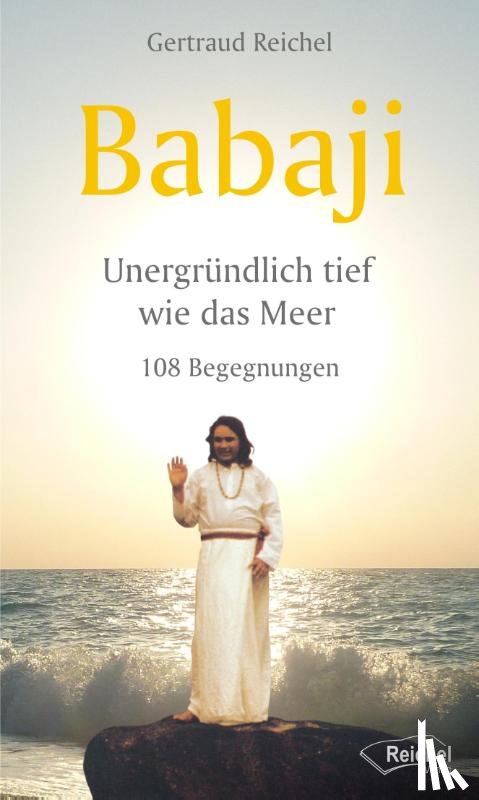 Babaji - Unergründlich tief wie das Meer