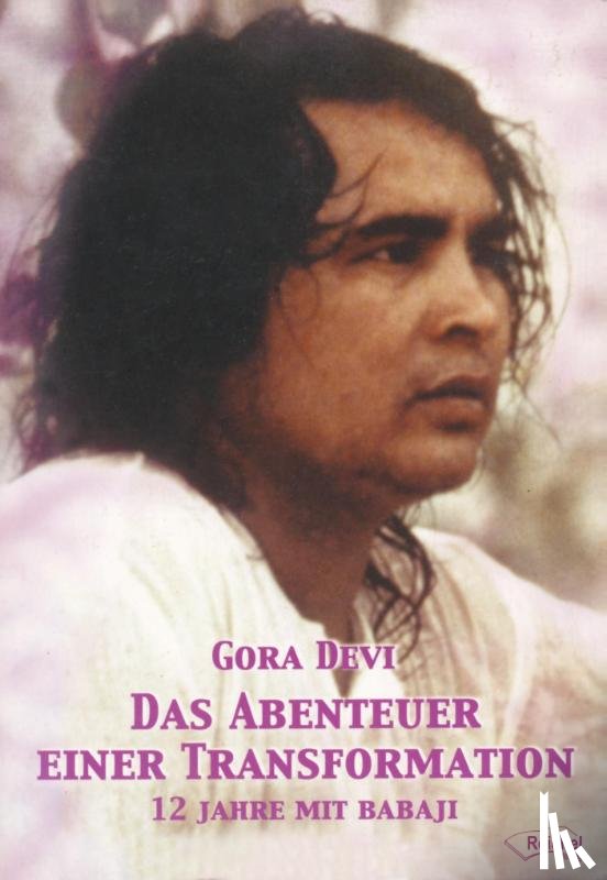 Devi, Gora - Das Abenteuer einer Transformation