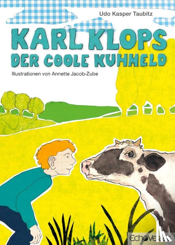 Taubitz, Udo - Karl Klops, der coole Kuhheld