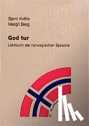 Kvifte, Björn, Berg, Margit - God tur. Lehrbuch der norwegischen Sprache