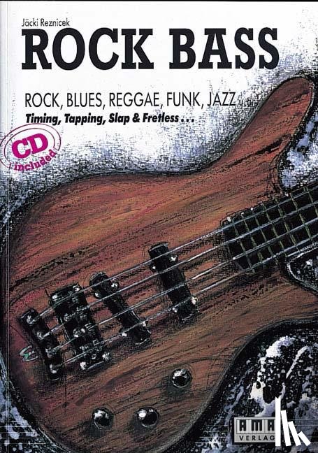 Reznicek, Hans-Jürgen (Jäcki) - Rock Bass. Inkl. CD