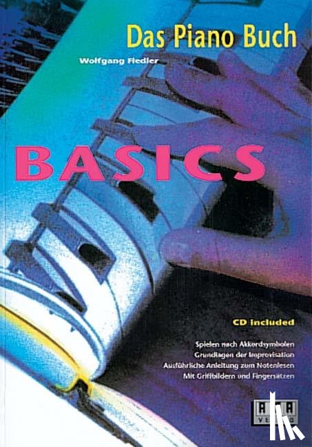 Fiedler, Wolfgang - Das Pianobuch. Basics. Inkl. CD