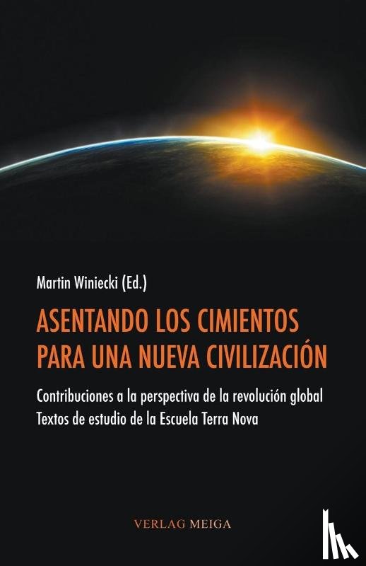  - Asentando Los Cimientos Para Una Nueva Civilizacion