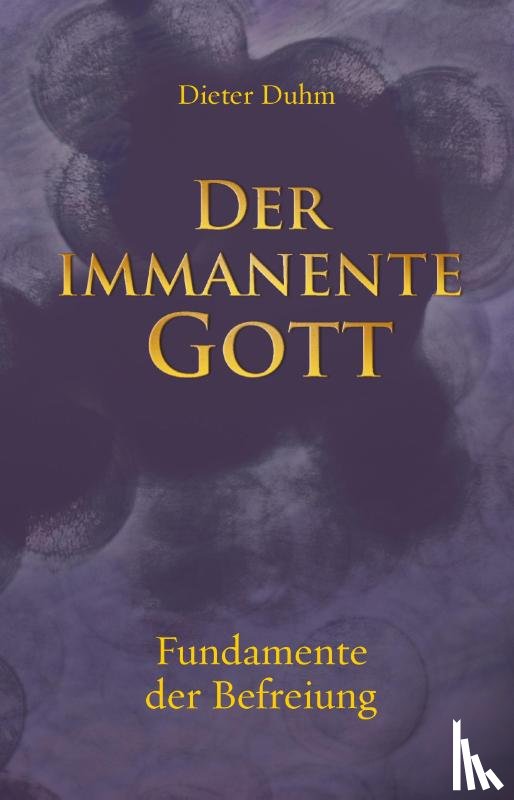 Duhm, Dieter - Der immanente Gott